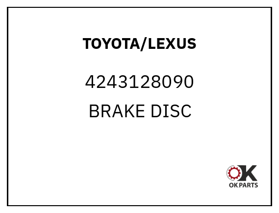 TOYOTA/LEXUS 4243128090 BRAKE DISC