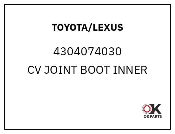 TOYOTA/LEXUS 4304074030 CV JOINT BOOT INNER