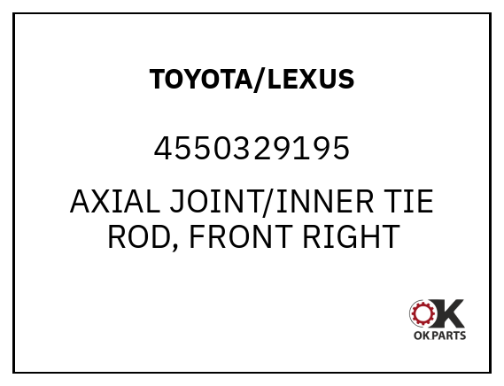 TOYOTA/LEXUS 4550329195 AXIAL JOINT/INNER TIE ROD, FRONT RIGHT