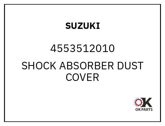 SUZUKI 4553512010 SHOCK ABSORBER DUST COVER