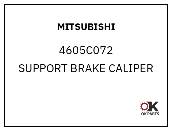 MITSUBISHI 4605C072 SUPPORT BRAKE CALIPER