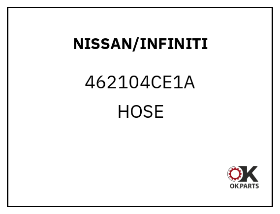 NISSAN/INFINITI 462104CE1A HOSE