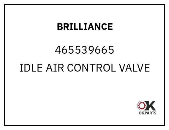 BRILLIANCE 465539665 IDLE AIR CONTROL VALVE