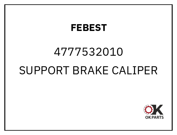 FEBEST 4777532010 SUPPORT BRAKE CALIPER