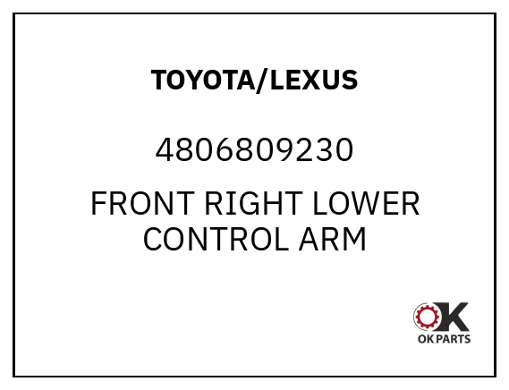 TOYOTA/LEXUS 4806809230 FRONT RIGHT LOWER CONTROL ARM