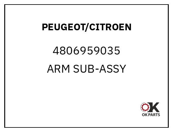 PEUGEOT/CITROEN 4806959035 ARM SUB-ASSY
