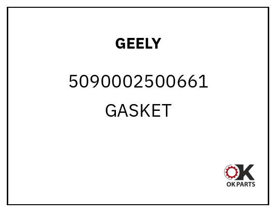 GEELY 5090002500661 GASKET