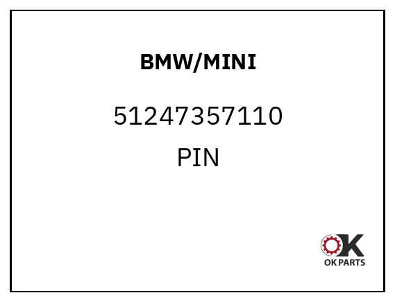 BMW/MINI 51247357110 PIN