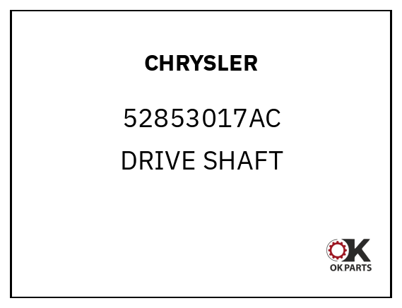 CHRYSLER 52853017AC DRIVE SHAFT