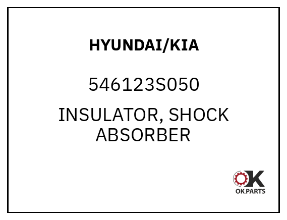 HYUNDAI/KIA 546123S050 INSULATOR, SHOCK ABSORBER