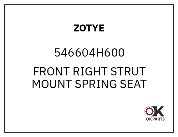 ZOTYE 546604H600 FRONT RIGHT STRUT MOUNT SPRING SEAT