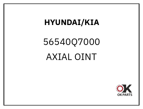 HYUNDAI/KIA 56540Q7000 AXIAL OINT
