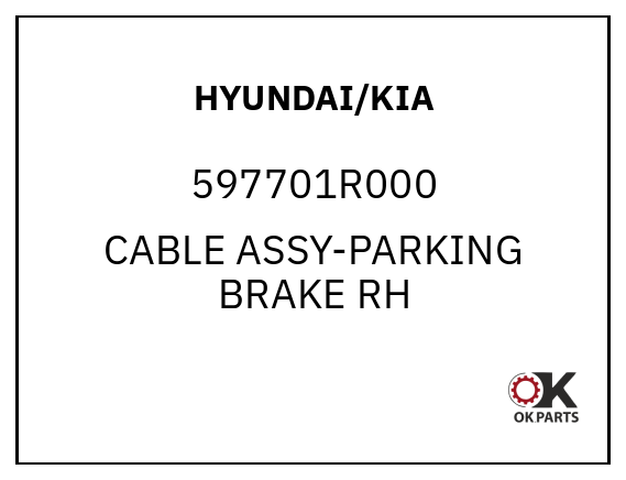 HYUNDAI/KIA 597701R000 CABLE ASSY-PARKING BRAKE RH