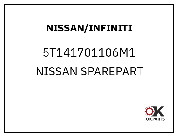 NISSAN/INFINITI 5T141701106M1 NISSAN SPAREPART