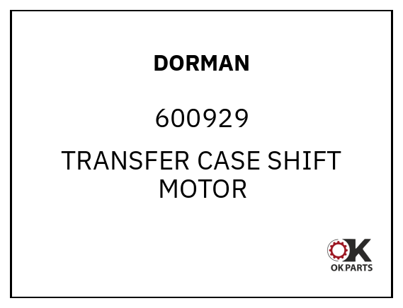 DORMAN 600929 TRANSFER CASE SHIFT MOTOR