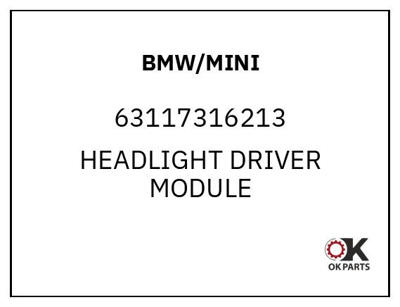 BMW/MINI 63117316213 HEADLIGHT DRIVER MODULE