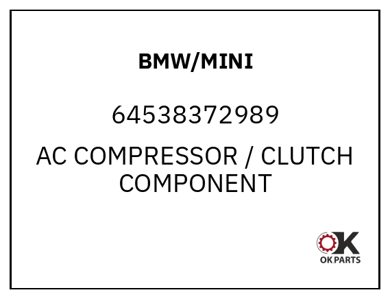 BMW/MINI 64538372989 AC COMPRESSOR / CLUTCH COMPONENT
