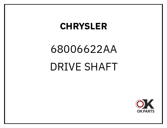 CHRYSLER 68006622AA DRIVE SHAFT