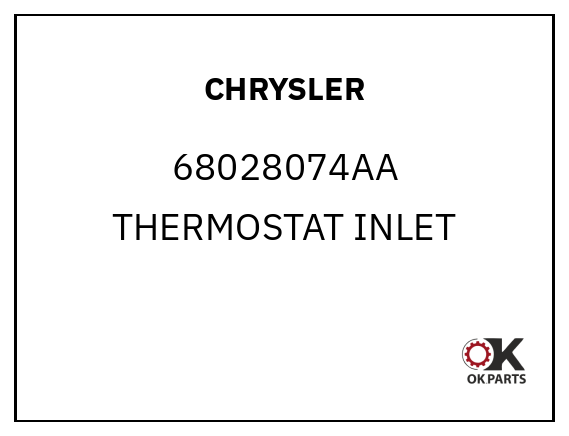 CHRYSLER 68028074AA THERMOSTAT INLET