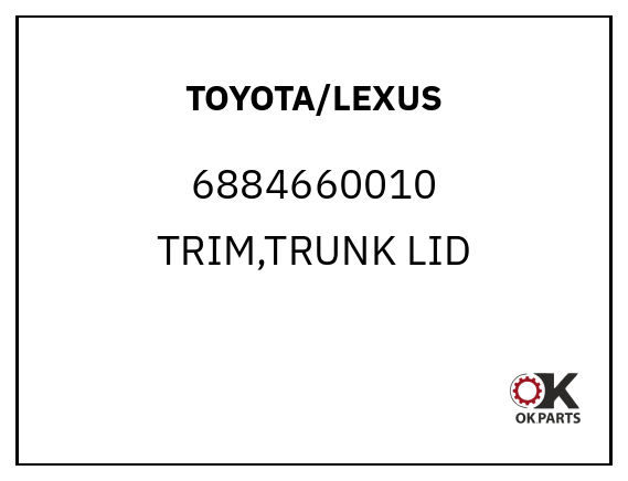 TOYOTA/LEXUS 6884660010 TRIM,TRUNK LID