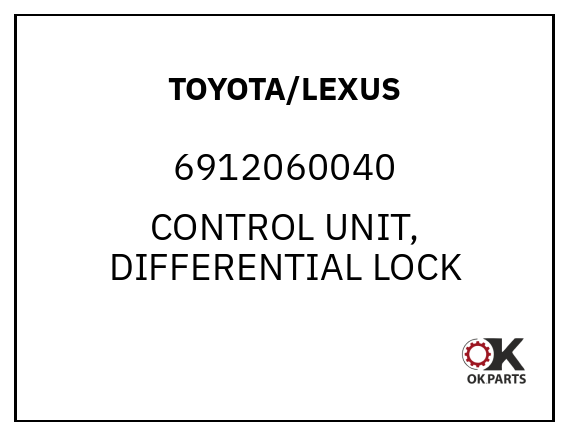 TOYOTA/LEXUS 6912060040 CONTROL UNIT, DIFFERENTIAL LOCK