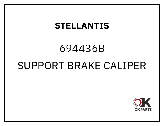 STELLANTIS 694436B SUPPORT BRAKE CALIPER