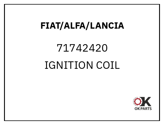 FIAT/ALFA/LANCIA 71742420 IGNITION COIL