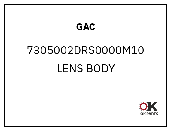 GAC 7305002DRS0000M10 LENS BODY