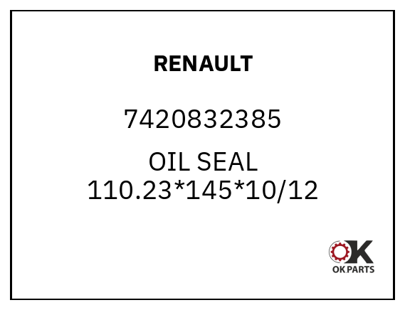 RENAULT 7420832385 OIL SEAL 110.23*145*10/12