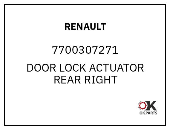 RENAULT 7700307271 DOOR LOCK ACTUATOR REAR RIGHT