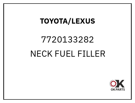 TOYOTA/LEXUS 7720133282 NECK FUEL FILLER