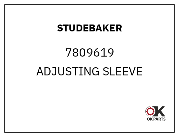STUDEBAKER 7809619 ADJUSTING SLEEVE