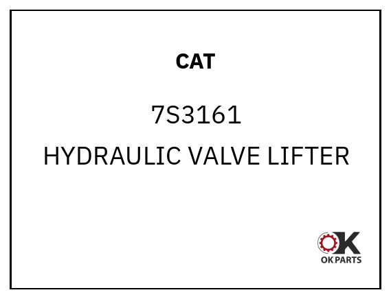 CAT 7S3161 HYDRAULIC VALVE LIFTER