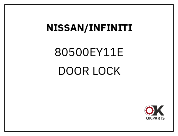 NISSAN/INFINITI 80500EY11E DOOR LOCK