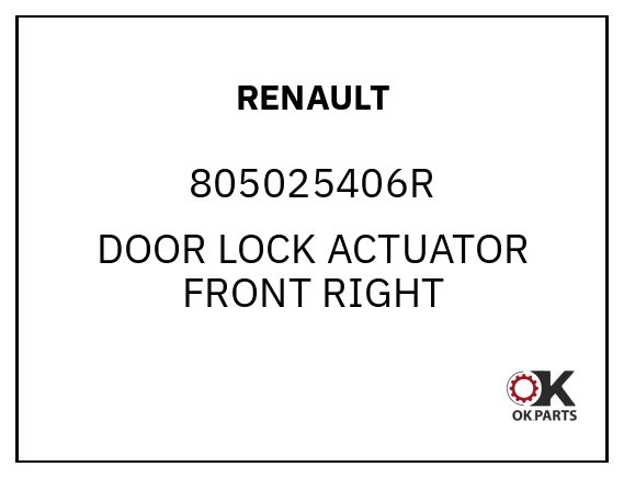 RENAULT 805025406R DOOR LOCK ACTUATOR FRONT RIGHT