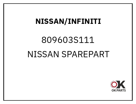 NISSAN/INFINITI 809603S111 NISSAN SPAREPART