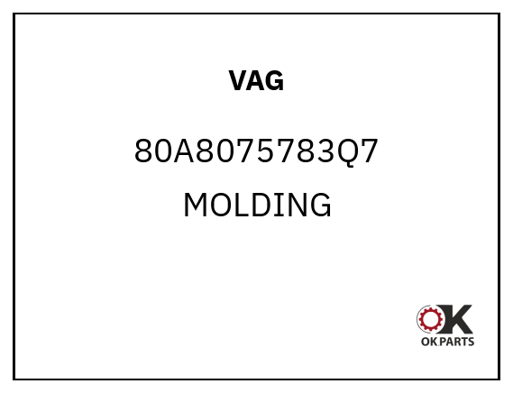 VAG 80A8075783Q7 MOLDING
