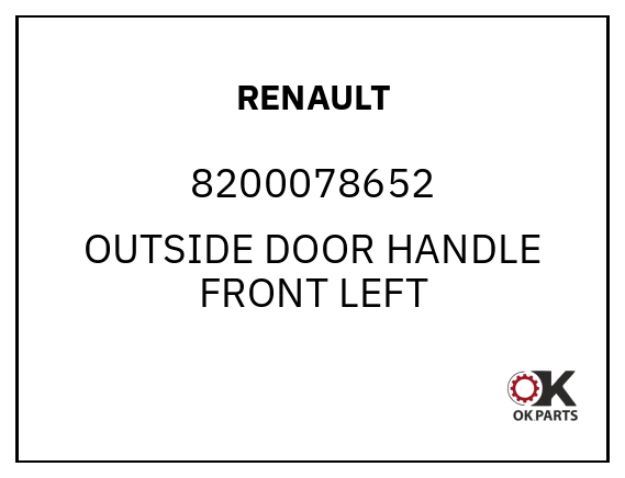 RENAULT 8200078652 OUTSIDE DOOR HANDLE FRONT LEFT