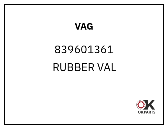 VAG 839601361 RUBBER VAL