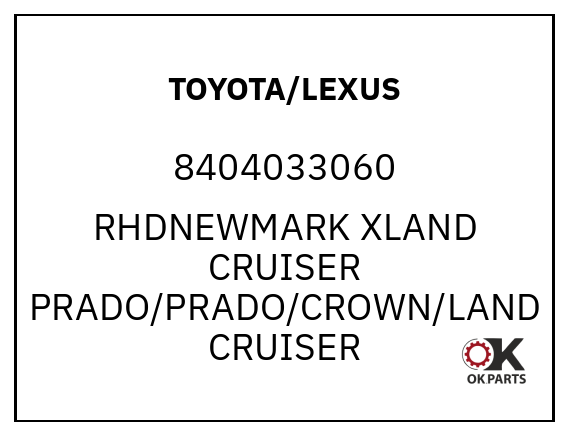 TOYOTA/LEXUS 8404033060 RHDNEWMARK XLAND CRUISER PRADO/PRADO/CROWN/LAND CRUISER