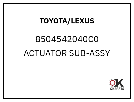 TOYOTA/LEXUS 8504542040C0 ACTUATOR SUB-ASSY