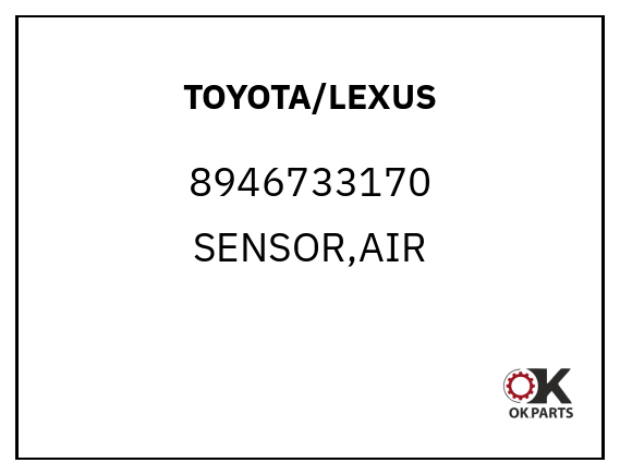 TOYOTA/LEXUS 8946733170 SENSOR,AIR&FUEL RATI