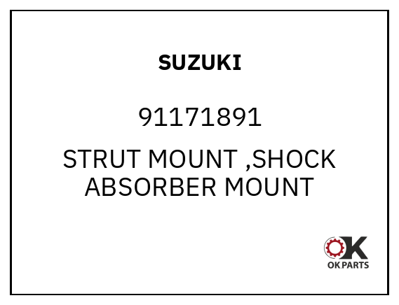 SUZUKI 91171891 STRUT MOUNT ,SHOCK ABSORBER MOUNT