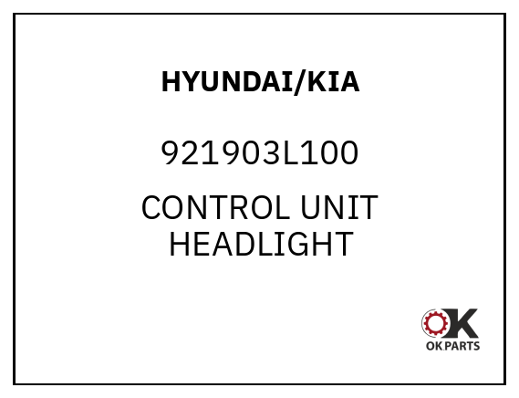 HYUNDAI/KIA 921903L100 CONTROL UNIT HEADLIGHT
