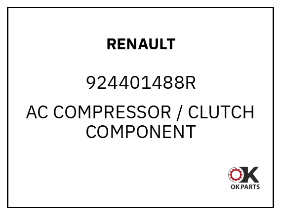 RENAULT 924401488R AC COMPRESSOR / CLUTCH COMPONENT