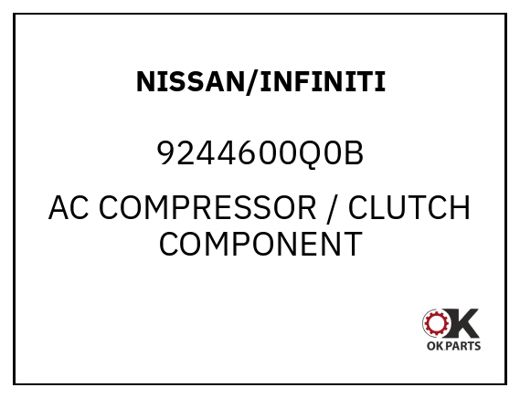NISSAN/INFINITI 9244600Q0B AC COMPRESSOR / CLUTCH COMPONENT