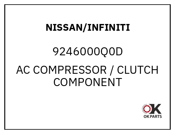 NISSAN/INFINITI 9246000Q0D AC COMPRESSOR / CLUTCH COMPONENT