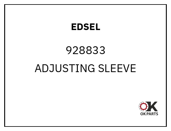 EDSEL 928833 ADJUSTING SLEEVE