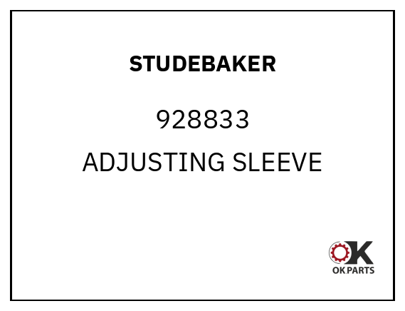 STUDEBAKER 928833 ADJUSTING SLEEVE