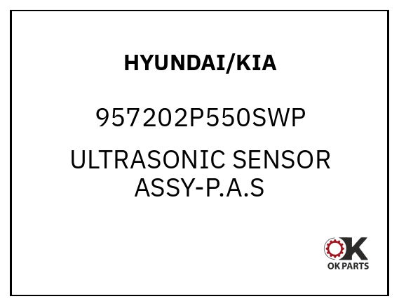 HYUNDAI/KIA 957202P550SWP ULTRASONIC SENSOR ASSY-P.A.S